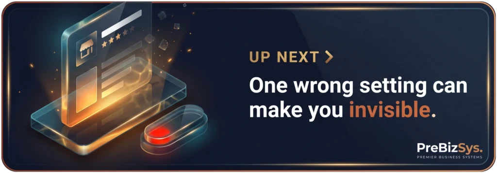 Up next: a glass business-listing card dissolving into particles because one category setting is switched wrong, one wrong setting can make you invisible.